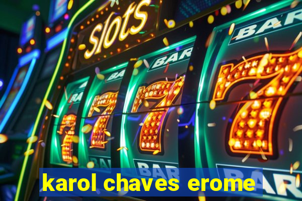 karol chaves erome